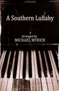 A Southern Lullaby SSA choral sheet music cover